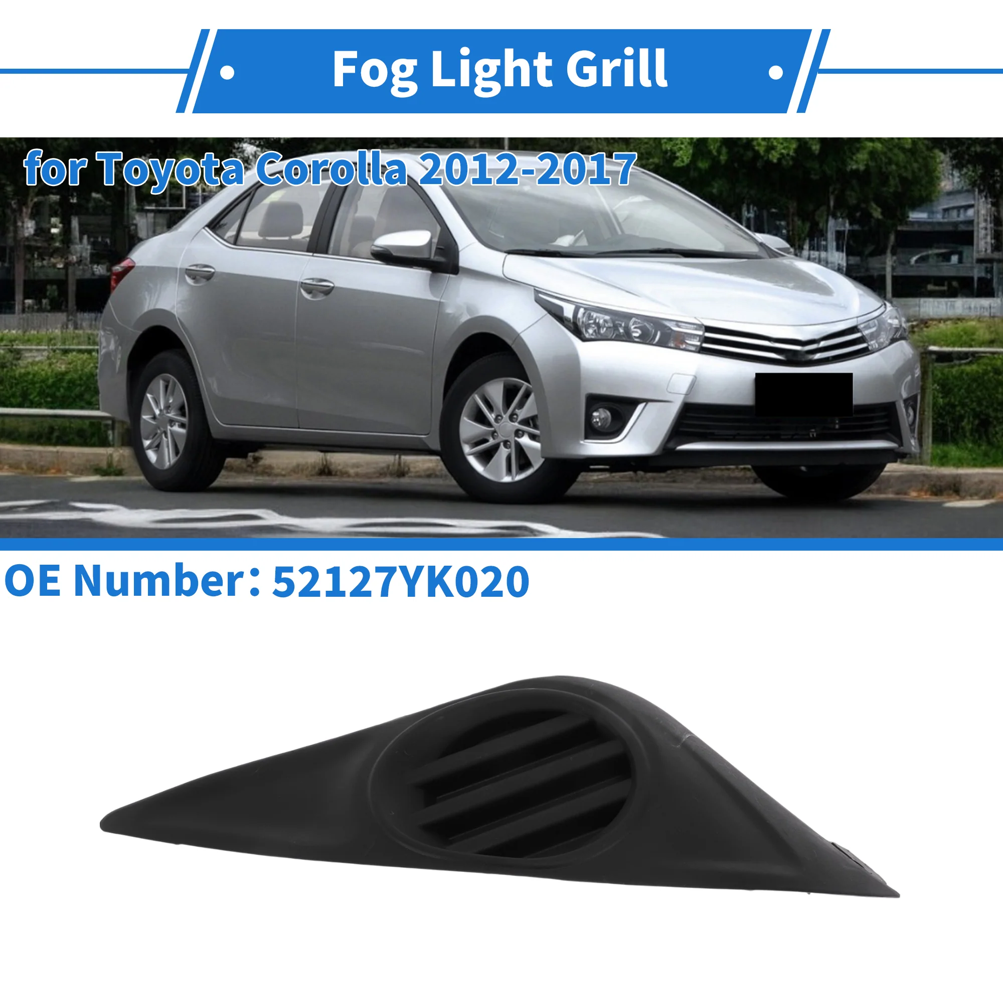 Front Right Fog Light Grill No.52127YK020 for Toyota Corolla 2012-2017 - Image 2