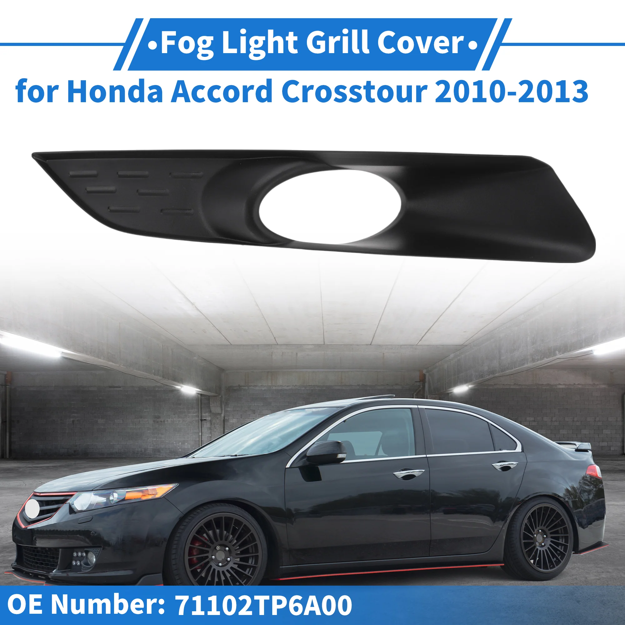 Front Right Fog Light Grill No.71102TP6A00 for Honda Accord Crosstour 2010-2013 - Image 2